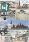 Mesto na pravom brehu Váhu - Kolesár - 2009