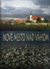 Nové Mesto nad Váhom 2 - Vlastivedná monografia mesta 2