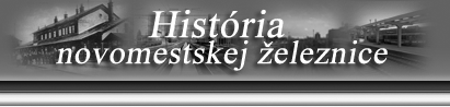 historia novomestskej zeleznice
